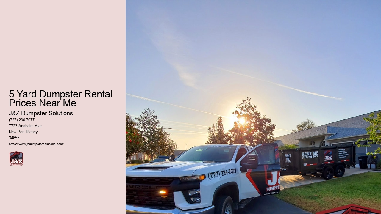 5 Yard Dumpster Rental Prices Near Me